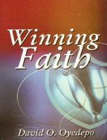 WINNING FAITH - David O. Oyedepo-1 (1).pdf